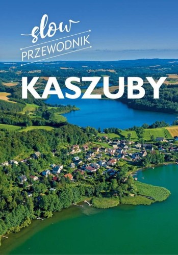 kaszuby-slow-przewodnik-b-iext127818411.jpg