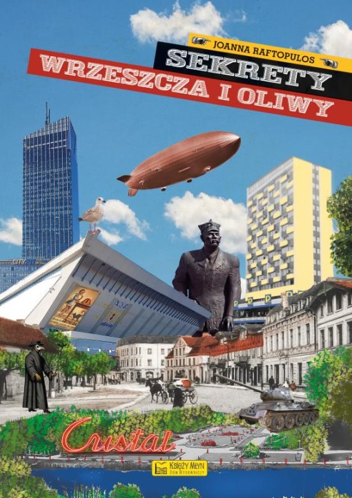 Sekrety Wrzeszcza i Oliwy. Książka o Gdańsku - okładka