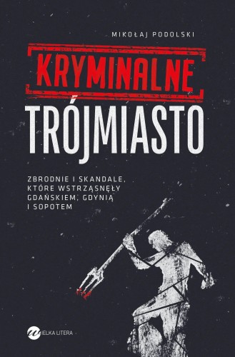 09204e8-kryminalne-trojmiast.jpeg